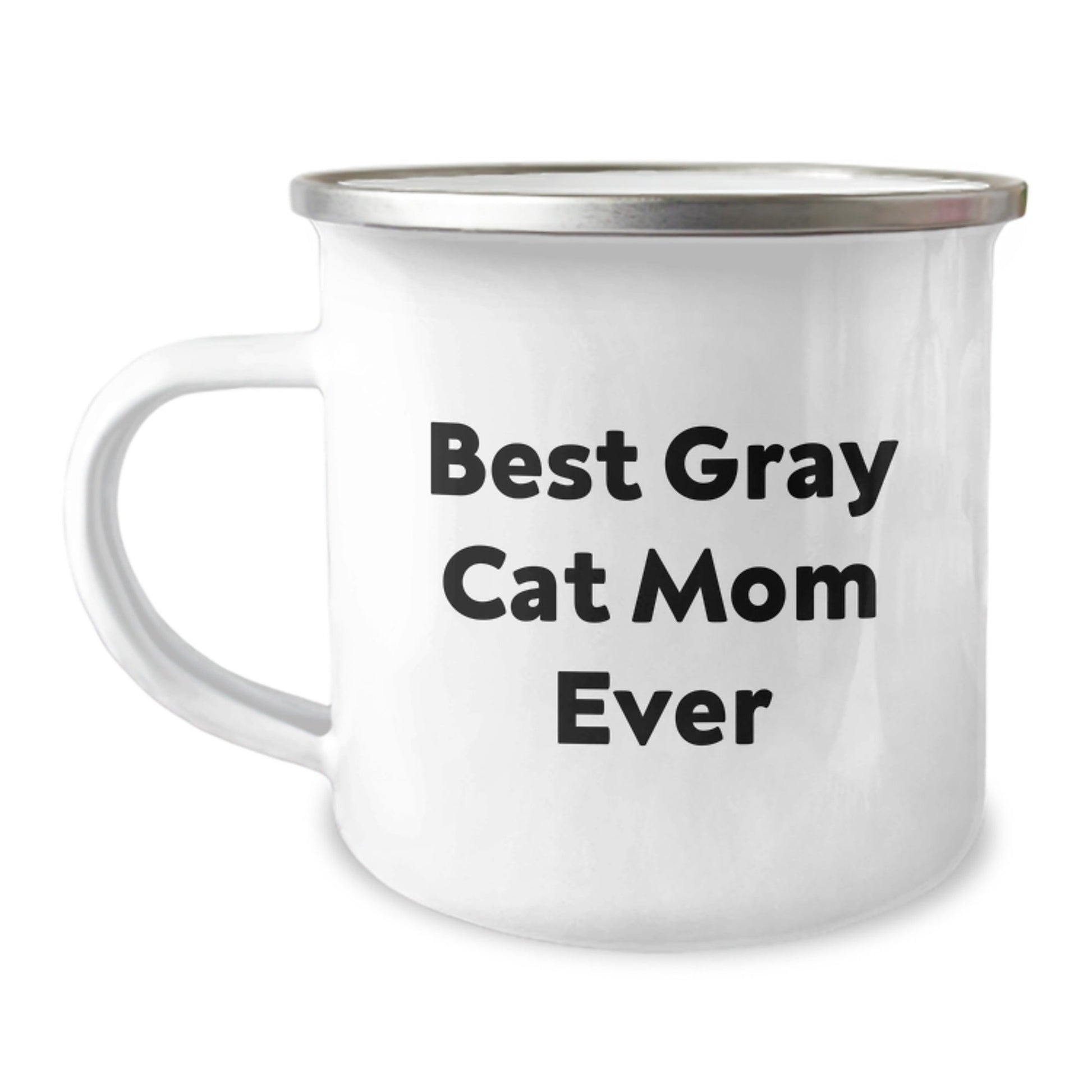 Funny Gray Cat Mom Ever Gifts from Family to Graduation Camping Mug, Best Quote for Gray Cat Lovers, 12 oz Stainless Steel with Enamel Finish - The Buy Boom