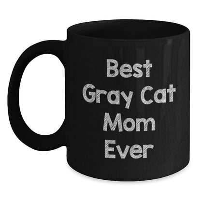 Funny Gray Cat Mom Gifts for Graduation Best Mom Ever Black Coffee Mug from Friends - The Buy Boom