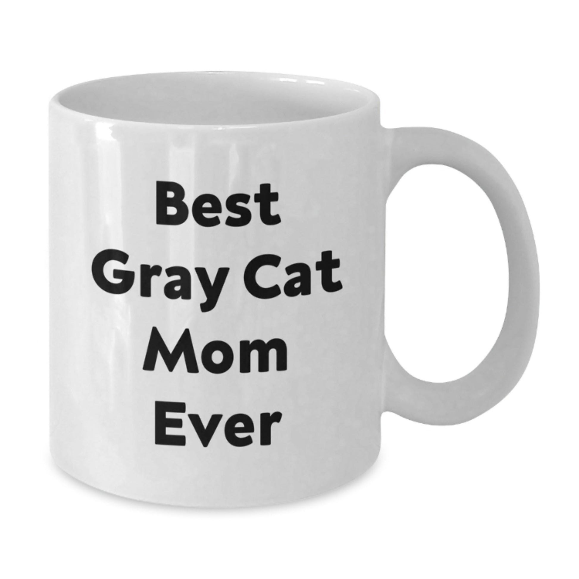 Funny Gray Cat Mom Gifts for Her, Best Gray Cat Mom Ever Quote on White Coffee Mug, Graduation Unique Gifts from Mom, Family, or Friends - The Buy Boom