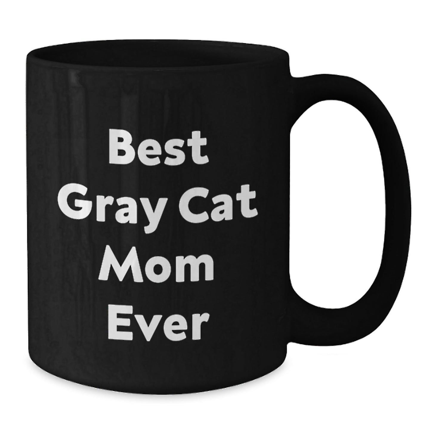 Funny Gray Cat Mom Gifts from Family and Friends for Gray Cat Lovers on Graduation Day, Black Coffee Mug - The Buy Boom