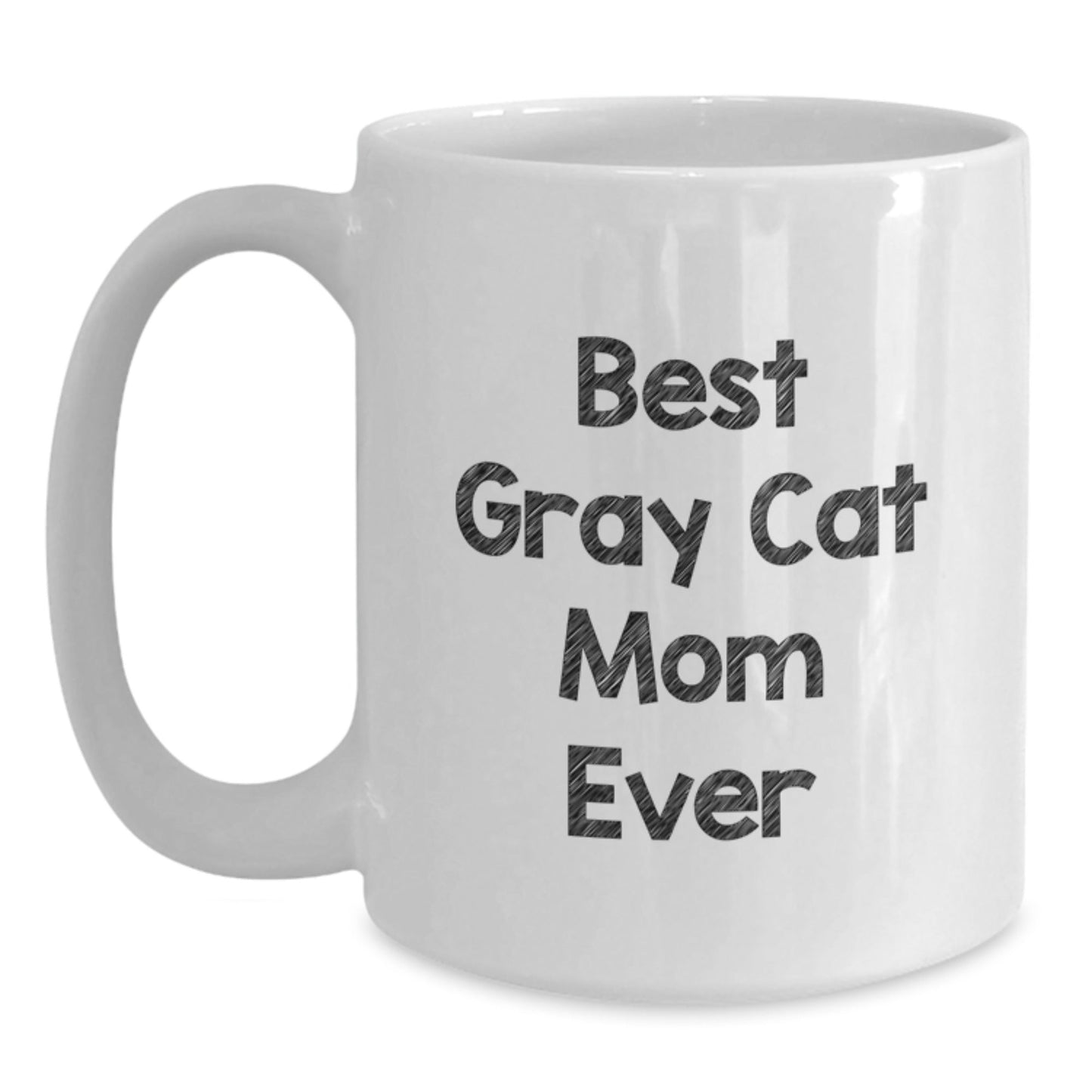 Funny Gray Cat Mom Gifts from Family to Graduating Students - White Coffee Mug - Best Gray Cat Ever - The Buy Boom
