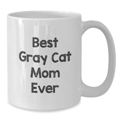 Funny Gray Cat Mom Gifts from Family to Graduating Students - White Coffee Mug - Best Gray Cat Ever - The Buy Boom