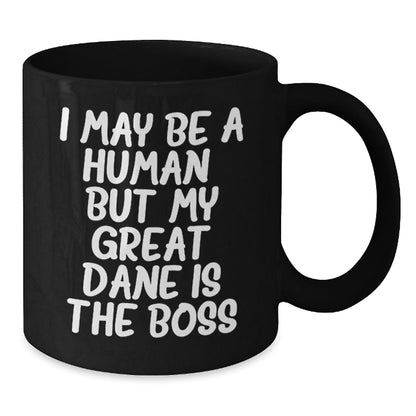 Funny Great Dane Dog Gifts from Mom to Family - 'I May Be A Human' Quote Black Coffee Mug, 11oz/15oz, Birthday Unique Presents for Great Dane Dog Lovers - The Buy Boom