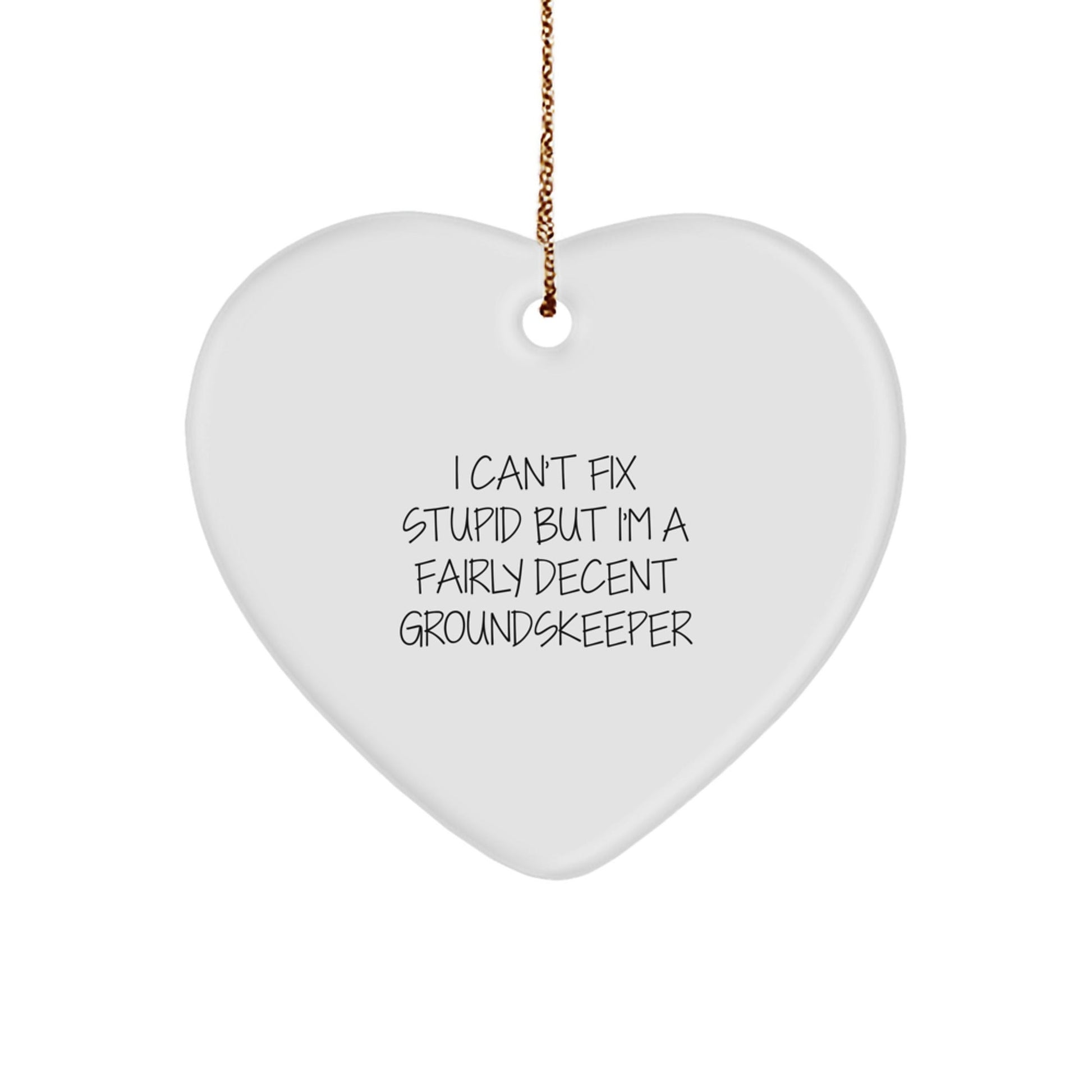 Funny groundskeeper Gifts from Friends to Men, Christmas Unique Gifts for groundskeeper, Heart Ornament - The Buy Boom