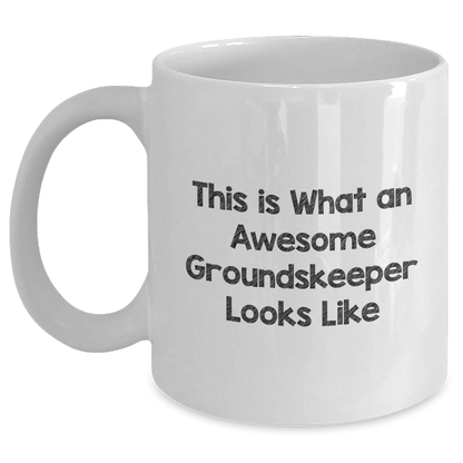 Funny groundskeeper Quote Mugs Gifts from Friends, Family, and Coworkers for groundskeeper, Unique White Coffee Mug for Father's Day - The Buy Boom