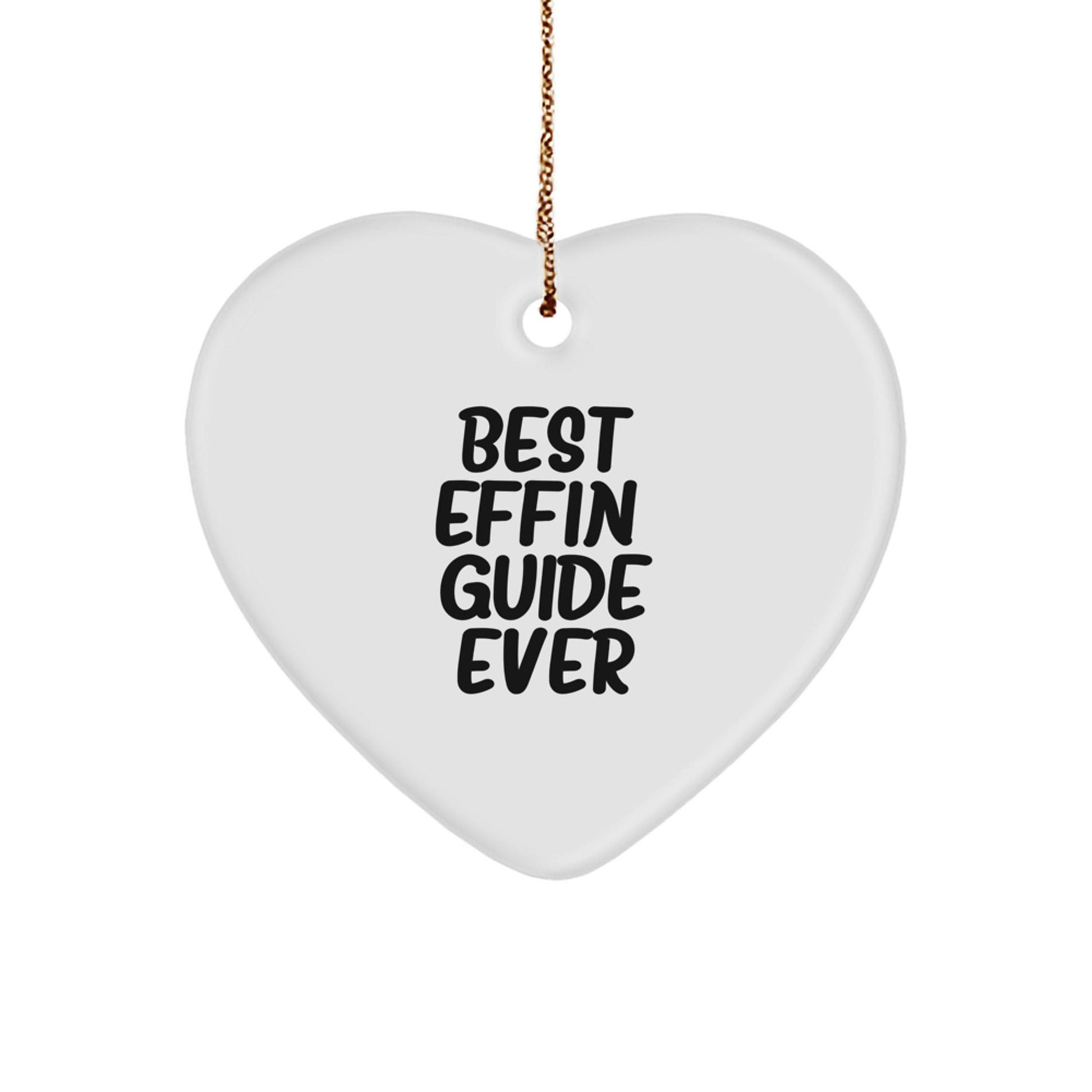 Funny Guide Gifts for Husband from Wife, Heart Ornament with Best Effin' Guide Ever Quote, Unique Christmas Unique Gifts for Guide Enthusiasts - The Buy Boom