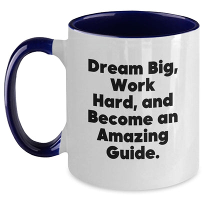 Funny Guide Gifts from Friends for Birthday, Dream Big Work Hard Two Tone Coffee Mug, Inspirational Quote - The Buy Boom