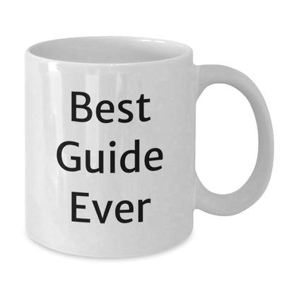 Funny Guide Gifts, Gifts from Friends, White Coffee Mug, 'Best Guide Ever' for Guide Lovers, Graduation Unique Gifts - The Buy Boom