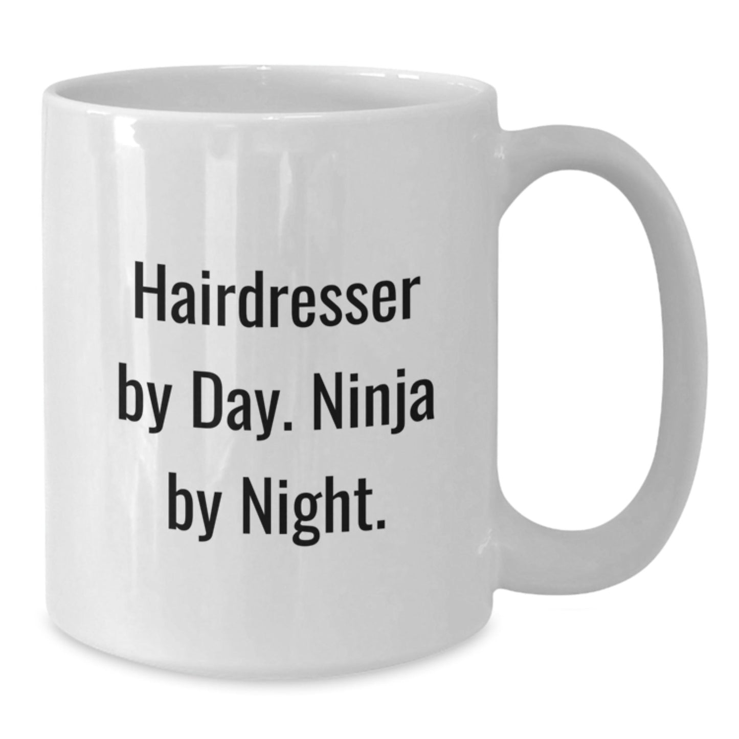 Funny Hairdresser Gifts from Friends for Hairdresser - White Coffee Mug, 11oz or 15oz Capacity, Ceramic, Microwave and Dishwasher Safe - The Buy Boom