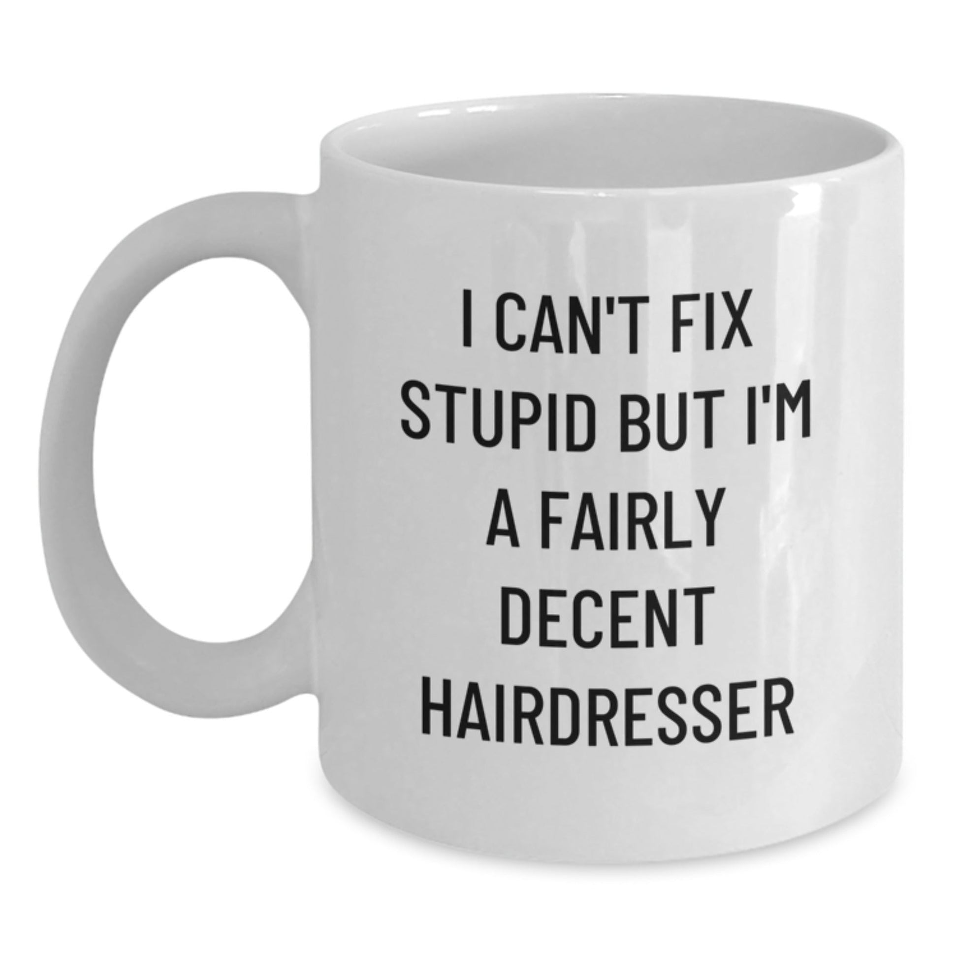 Funny Hairdresser Gifts from Friends to Hairdressers White Coffee Mug 11oz or 15oz Christmas Unique - The Buy Boom