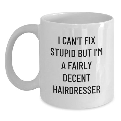 Funny Hairdresser Gifts from Friends to Hairdressers White Coffee Mug 11oz or 15oz Christmas Unique - The Buy Boom