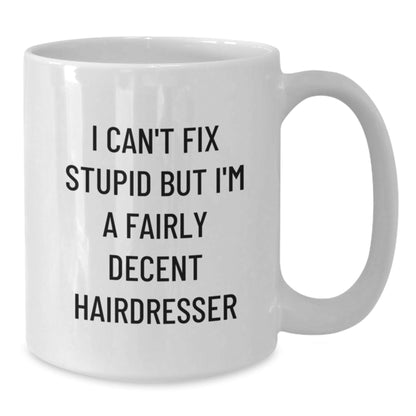 Funny Hairdresser Gifts from Friends to Hairdressers White Coffee Mug 11oz or 15oz Christmas Unique - The Buy Boom