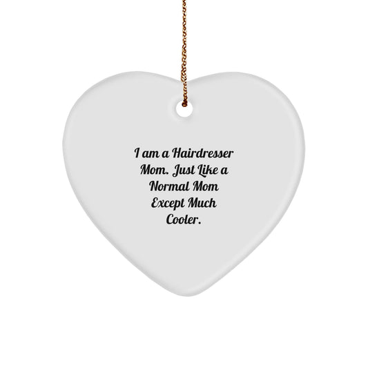 Funny Hairdresser Mom Christmas Heart Ornament Gifts from Family Friends Coworkers - The Buy Boom