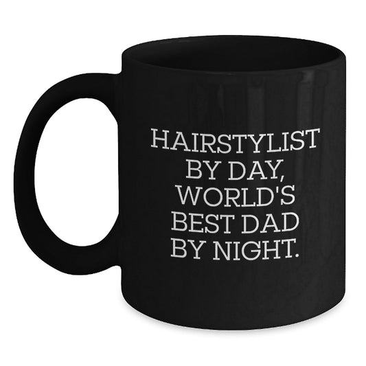 Funny Hairstylist Gifts from Dad for Birthday World's Best Dad Black Coffee Mug - The Buy Boom