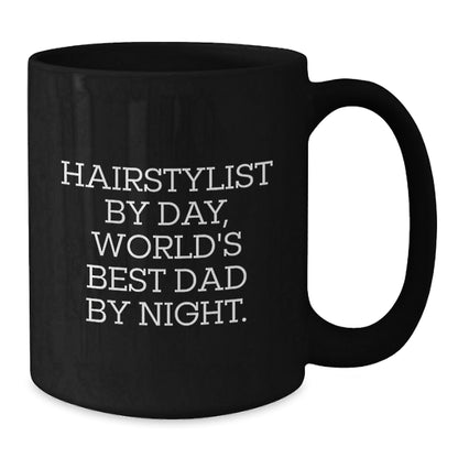Funny Hairstylist Gifts from Dad for Birthday World's Best Dad Black Coffee Mug - The Buy Boom