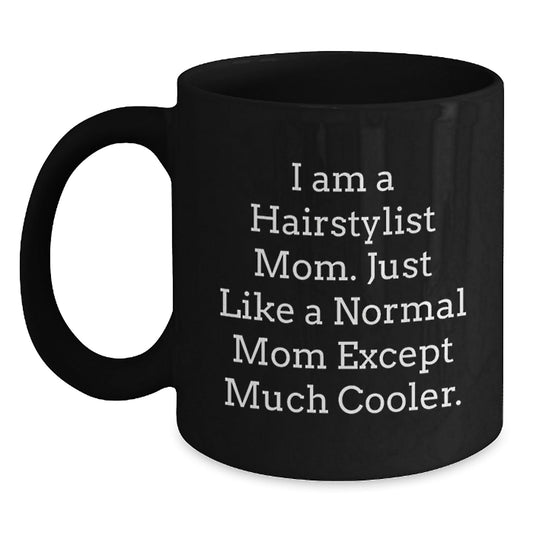 Funny Hairstylist Mom Gifts for Christmas, Unique Black Coffee Mug from Family - The Buy Boom