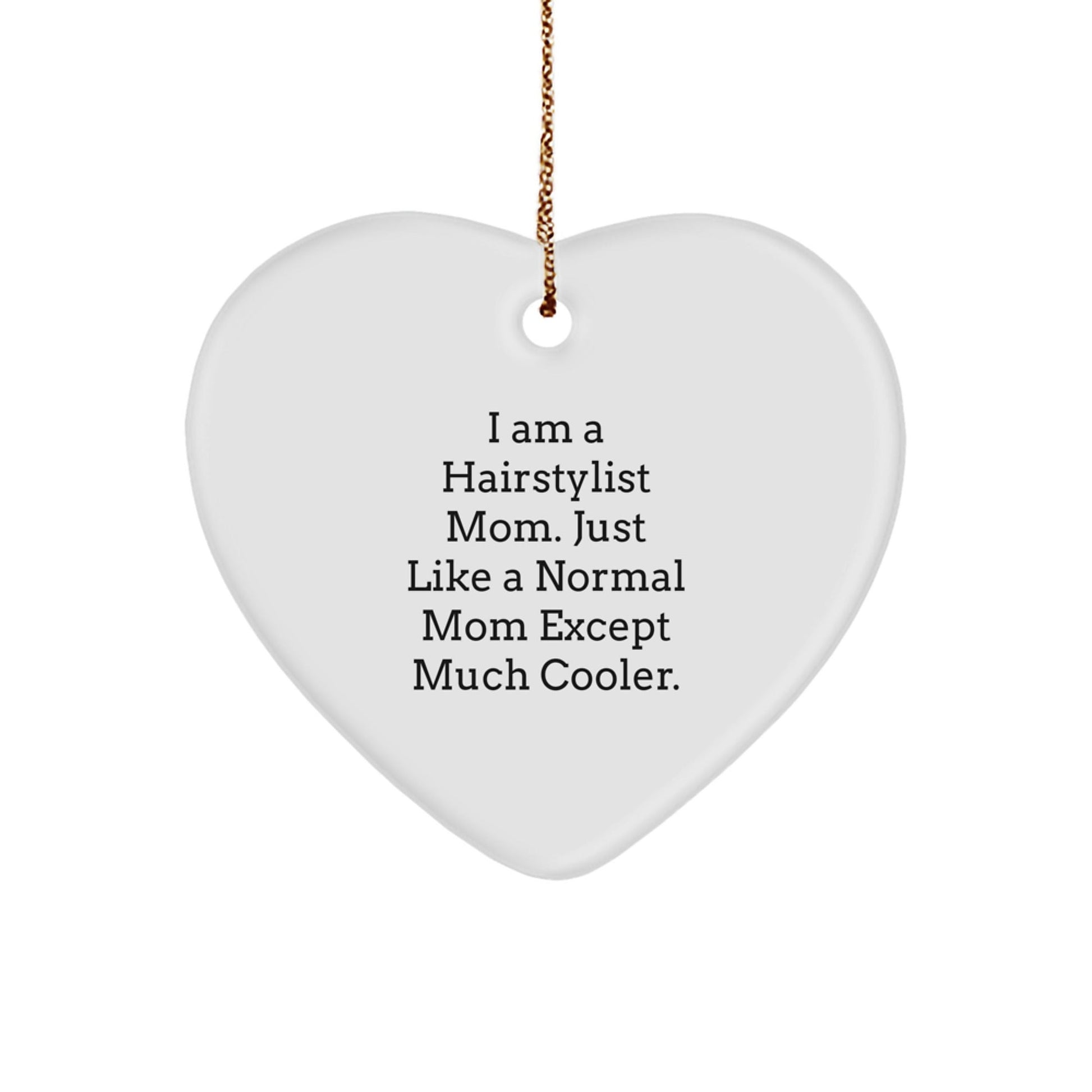 Funny Hairstylist Mom Gifts from Friends - Christmas Unique Ornament - The Buy Boom
