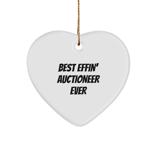 Funny Heart Ornament, Best Effin' Auctioneer Ever, Gifts from Men for Auctioneer, Unique Christmas Unique Gifts - The Buy Boom