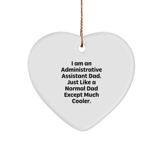 Funny Heart Ornament for Administrative Assistant Dad, Unique Gifts from Husband to Wife, Christmas Unique Gifts for Men, Inspirational Quote for Office - The Buy Boom