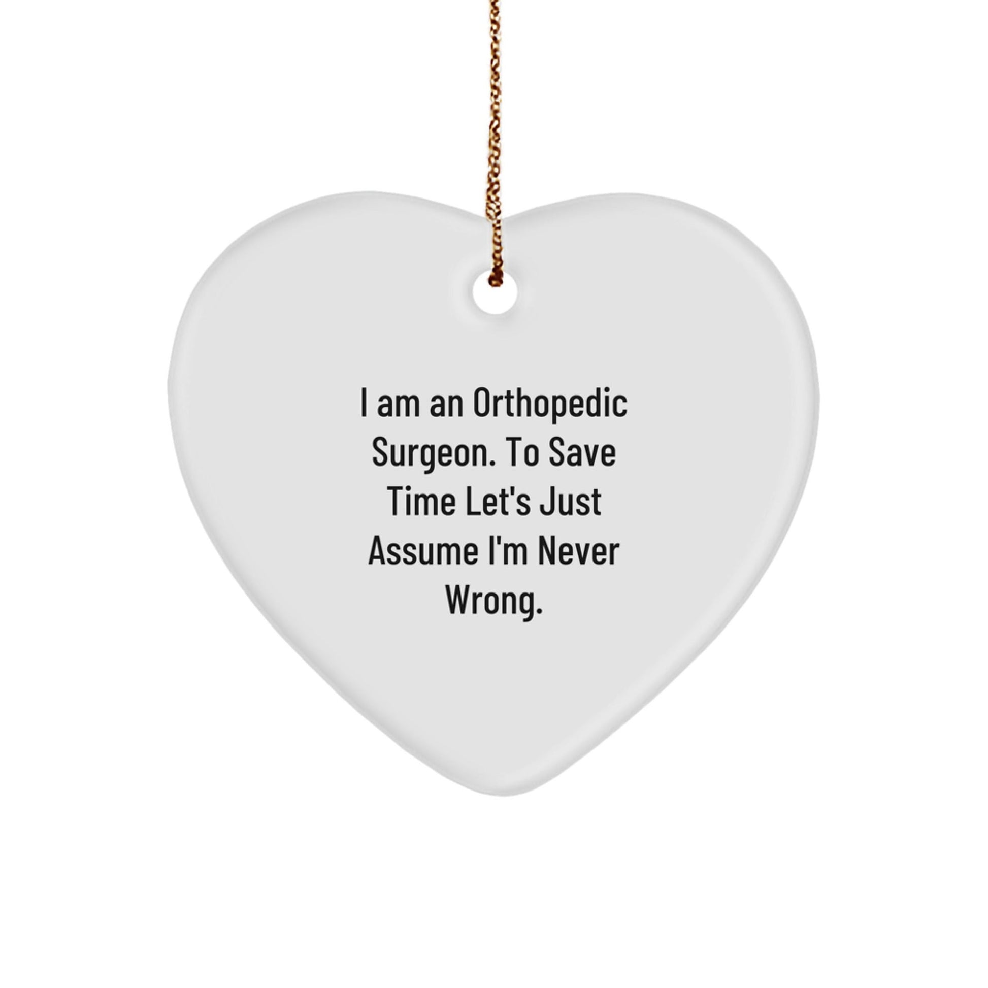 Funny Heart Ornament for Orthopedic Surgeon Gifts from Friends and Family - Christmas Unique Gifts - The Buy Boom