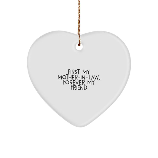 Funny Heart Ornament Gifts for Mom - in - law, Christmas Unique Gifts from Friends or Family - 'First My Mom - in - law, Forever My Friend' - The Buy Boom