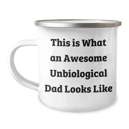Funny, Heartwarming Unbiological Dad Gifts, This Is What An Awesome Unbiological Dad Looks Like, Camping Mug, Perfect for Father's Day, Gifts from Men to Unbiological Dad - The Buy Boom
