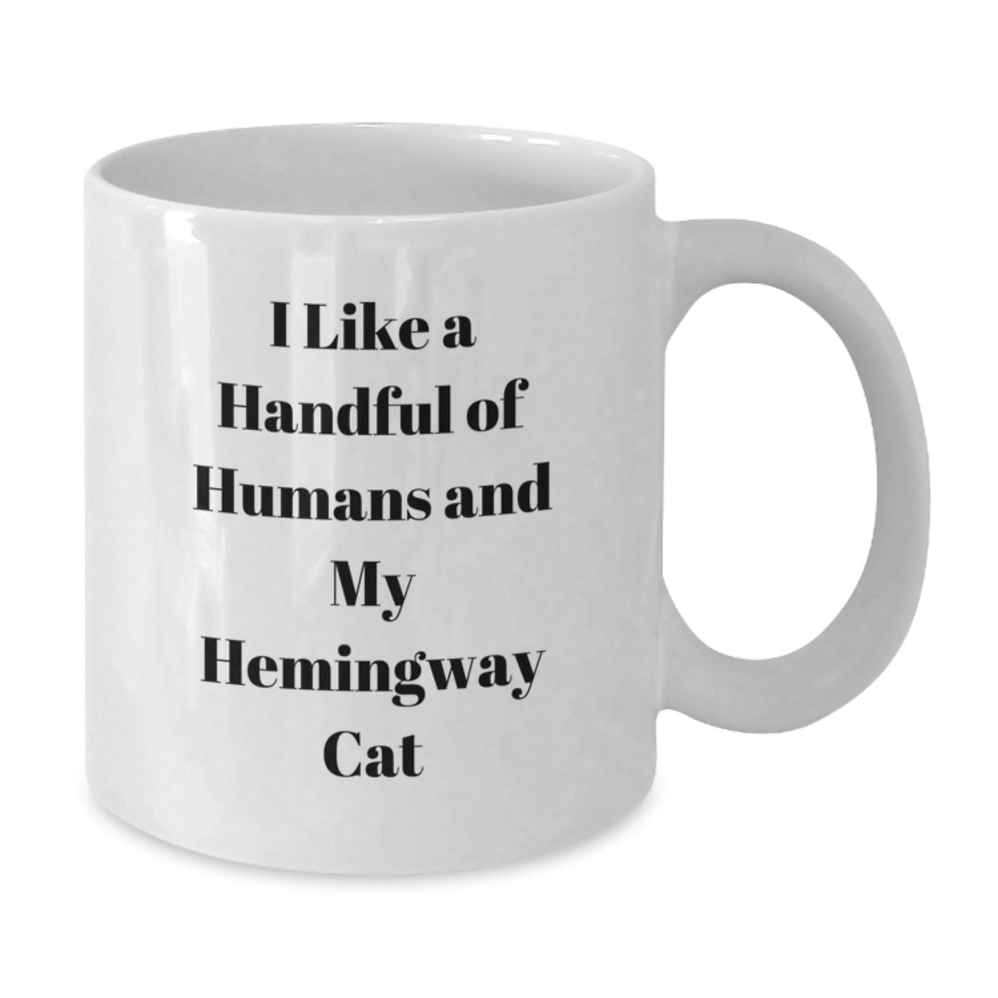 Funny Hemingway Cat Gifts for Men, White Coffee Mug with I Like A Handful Of Humans And My Hemingway Cat Quote, Gifts from Family to Friends, Birthday Unique Gifts - The Buy Boom