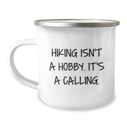 Funny Hiking Gifts for Him - 'Hiking Isn't A Hobby Its A Calling' Christmas Unique Gifts from Friends for Hiking Enthusiasts, Camping Mug for Men - The Buy Boom