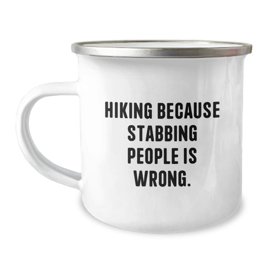 Funny Hiking Gifts for Men, Women, Friends, or Family - Hiking Because Stabbing People Is Wrong., Camping Mug for Birthday, Gifts from Family, Gifts for Hiking Enthusiasts - The Buy Boom