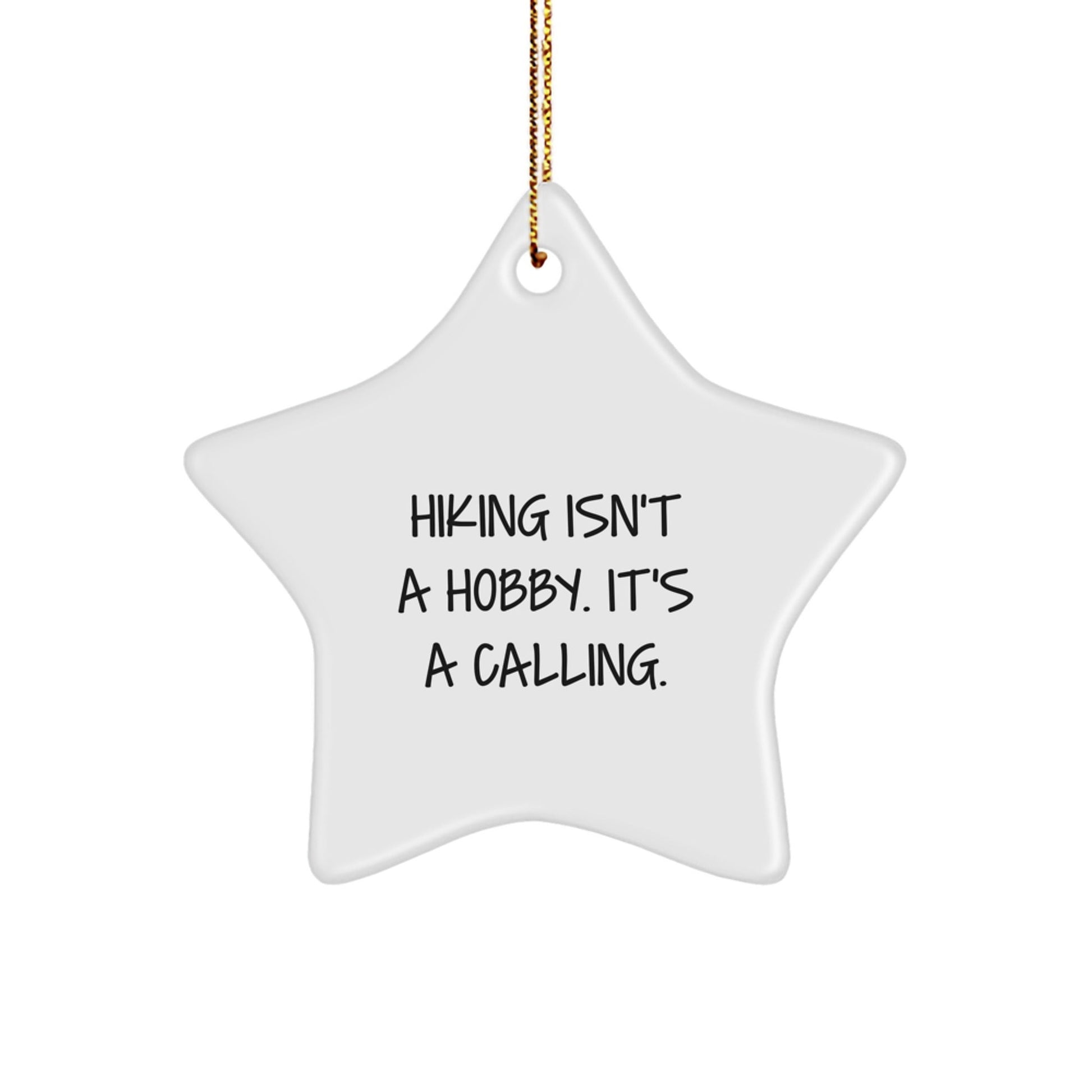 Funny Hiking Star Ornament, Gifts for Hiking Lovers, Christmas Unique Gifts from Friends, Family, or Coworkers - Star Shaped Decorations - The Buy Boom