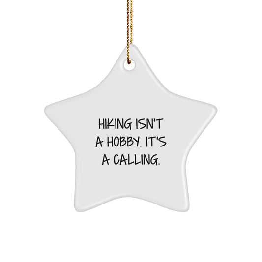 Funny Hiking Star Ornament, Gifts for Hiking Lovers, Christmas Unique Gifts from Friends, Family, or Coworkers - Star Shaped Decorations - The Buy Boom