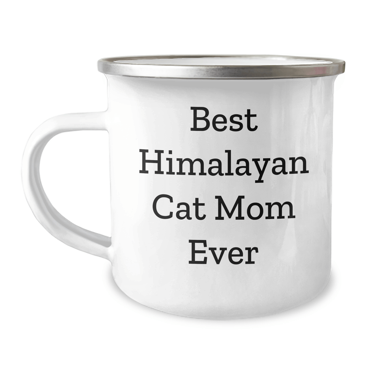 Funny Himalayan Cat Mom Gifts from Dad for Best Dad on Father's Day - 12 oz Stainless Steel Camping Mug - The Buy Boom