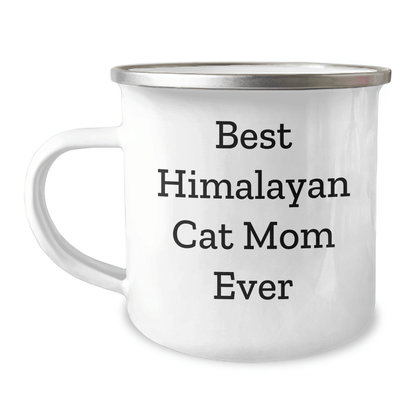 Funny Himalayan Cat Mom Gifts from Dad for Best Dad on Father's Day - 12 oz Stainless Steel Camping Mug - The Buy Boom