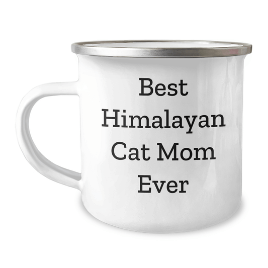 Funny Himalayan Cat Mom Gifts from Dad for Best Dad on Father's Day - 12 oz Stainless Steel Camping Mug - The Buy Boom