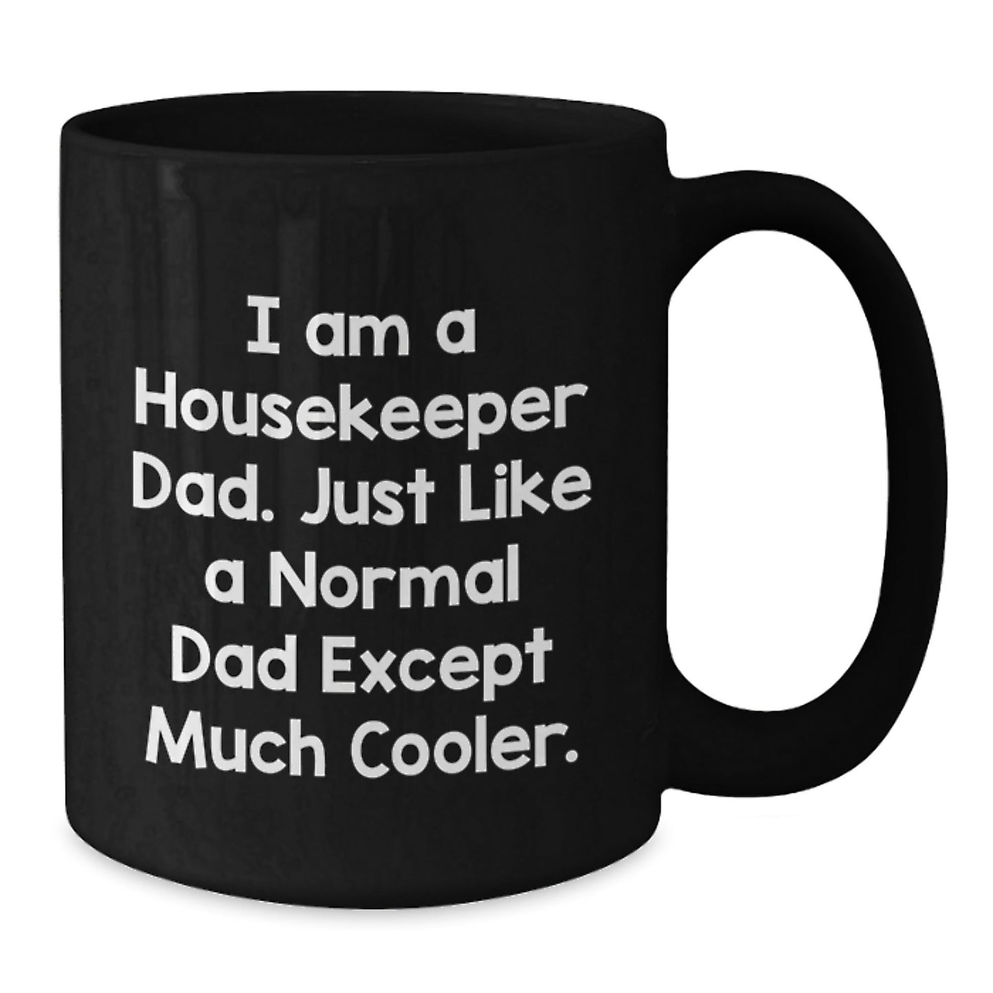 Funny Housekeeper Dad Gifts, Black Coffee Mug, Unique Christmas Memorable Presents for Housekeeper Friends from Men, Housekeeper Unique Christmas Unique Gifts for Housekeeper Men - The Buy Boom