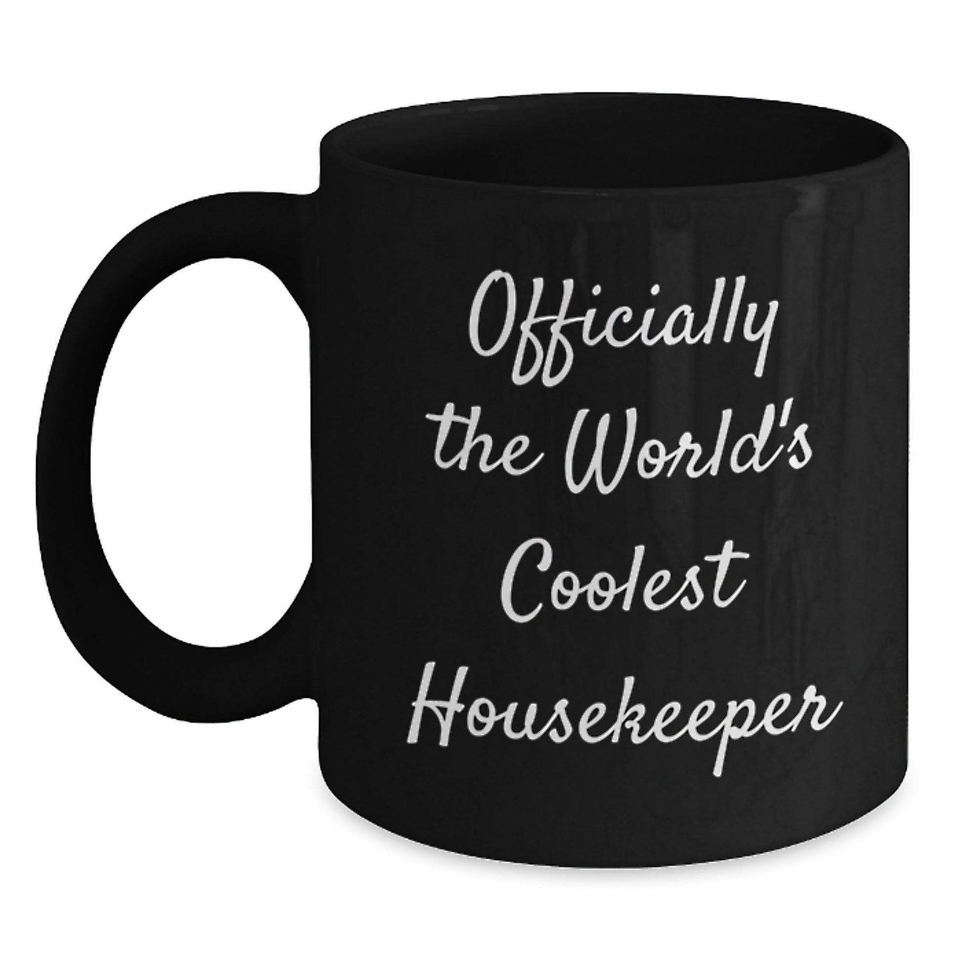 Funny Housekeeper Gifts, Black Coffee Mug for Housekeeper, 'Officially The World's Coolest Housekeeper' Quote, Graduation Unique Gifts from Friends, Coworkers, Family - The Buy Boom
