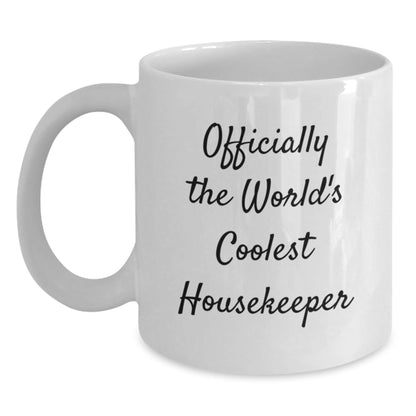 Funny Housekeeper Gifts for Women, Men, Friends, Coworkers, Family - 'Officially The World's Coolest Housekeeper' White Coffee Mug, Unique Graduation Gifts from Men, Women, Friends, Coworkers, Family - The Buy Boom