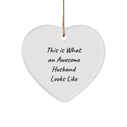 Funny Husband Gifts from Men, Heart Ornament This Is What An Awesome Husband Looks Like, Christmas Unique - The Buy Boom