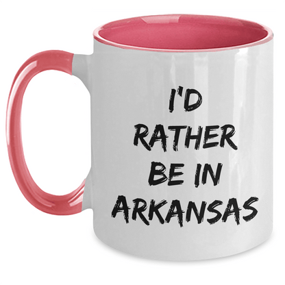 Funny I'd Rather Be In Arkansas Two Tone Coffee Mug, Gifts from Men to Arkansas, Unique Father's Day Unique Gifts for Him - The Buy Boom