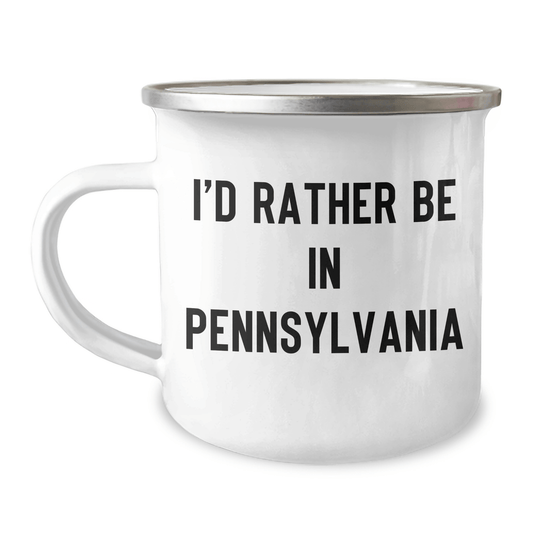 Funny 'I'd Rather Be In Pennsylvania' Camping Mug Gifts from Men to Pennsylvania Friends and Family for Father's Day - The Buy Boom