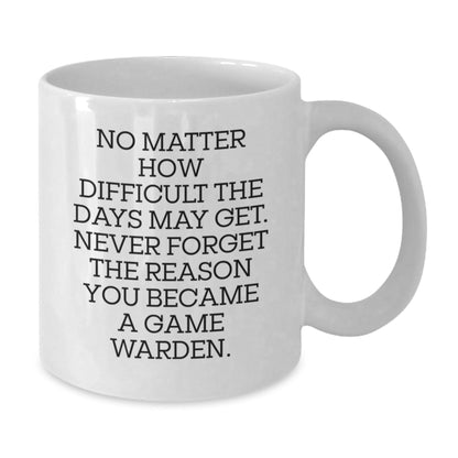 Funny Inspirational Game Warden Gifts from Men to Game Warden for Christmas Unique White Coffee Mug - The Buy Boom