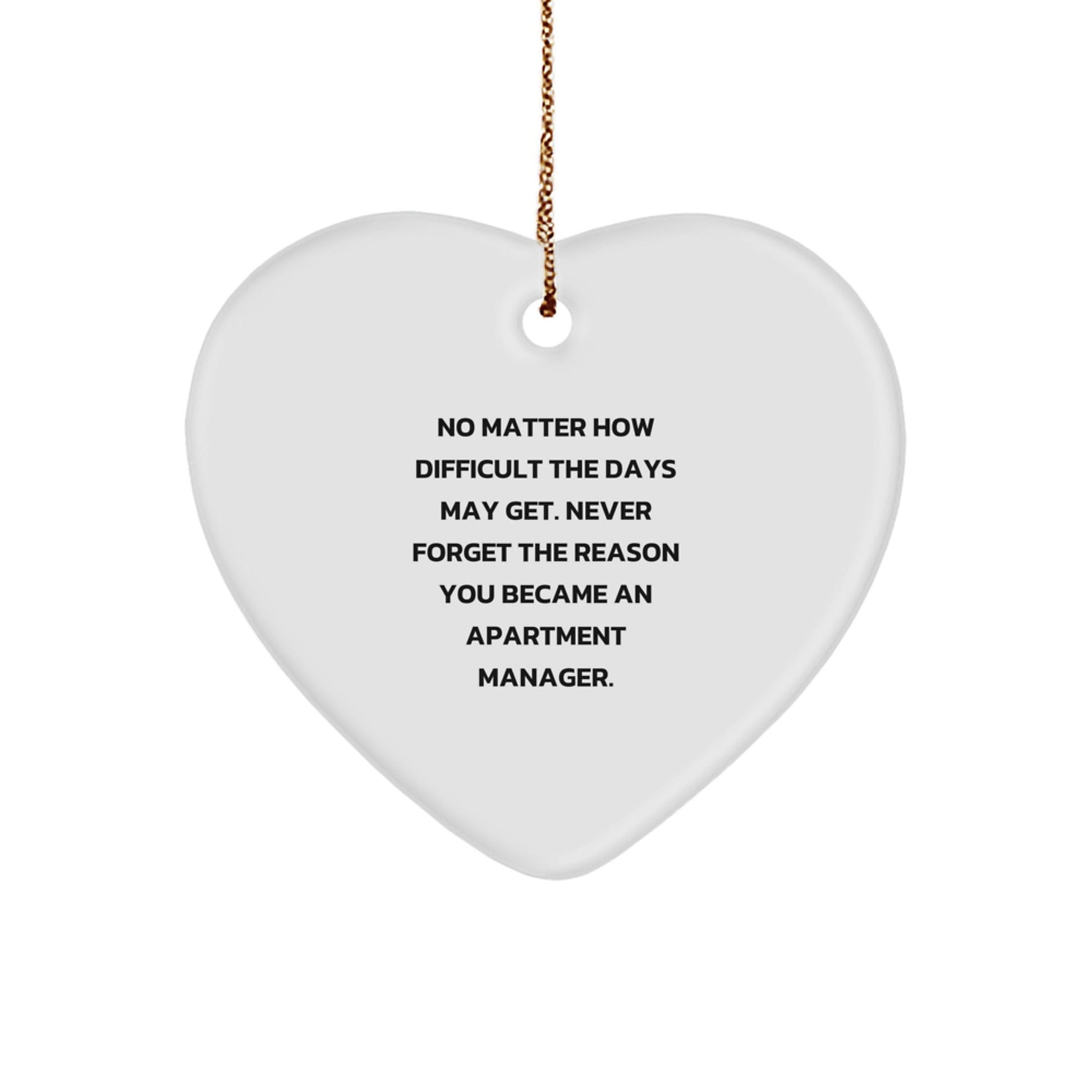 Funny Inspirational Gifts for Apartment Managers from Friends and Family - Heart Ornament with Quote - The Buy Boom
