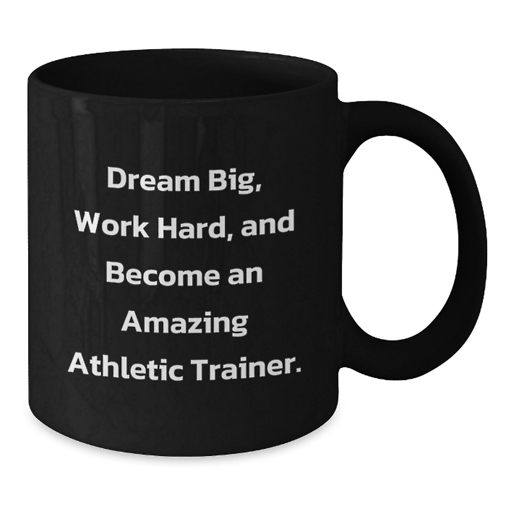 Funny Inspirational Gifts for Athletic Trainers - Black Coffee Mug - Dream Big Quote, Perfect Christmas Unique Gifts from Friends to Family, Unique Athletic Trainer Gift - The Buy Boom