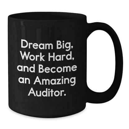 Funny Inspirational Gifts from Auditor Friends - Dream Big Work Hard Auditors Black Coffee Mugs, Unique Christmas Unique Gifts for Auditor - The Buy Boom
