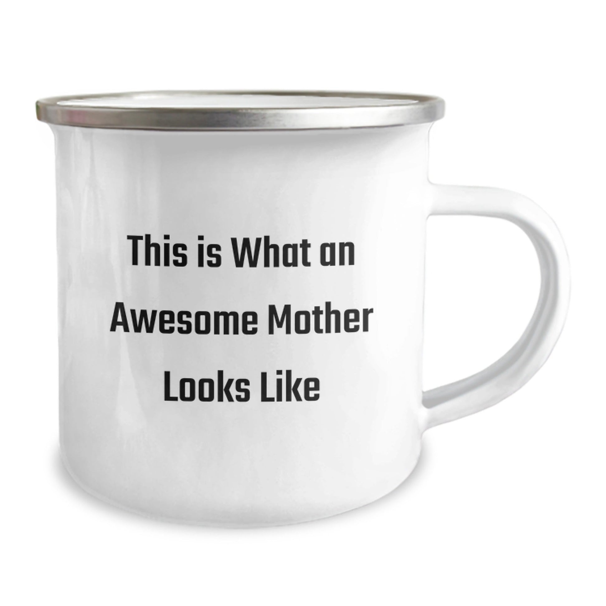 Funny Inspirational Mother Gifts from Family to Awesome Mom on Birthday, This Is What An Awesome Mother Looks Like, 12 oz Camping Mug - The Buy Boom