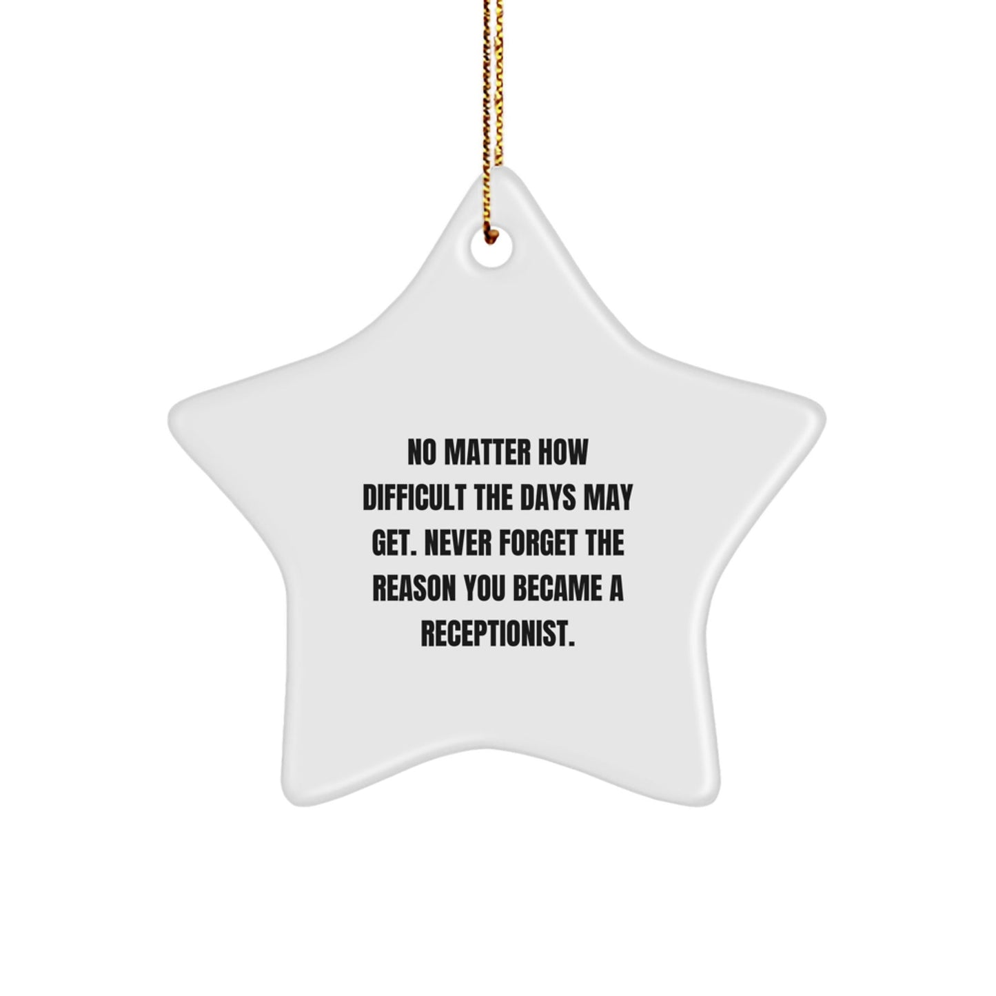 Funny Inspirational Office Gifts for Receptionists - Star Ornament, Gifts from Coworkers, for Christmas Unique Gifts - The Buy Boom