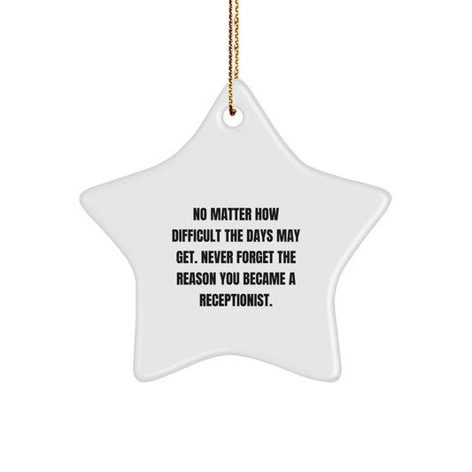 Funny Inspirational Office Gifts for Receptionists - Star Ornament, Gifts from Coworkers, for Christmas Unique Gifts - The Buy Boom
