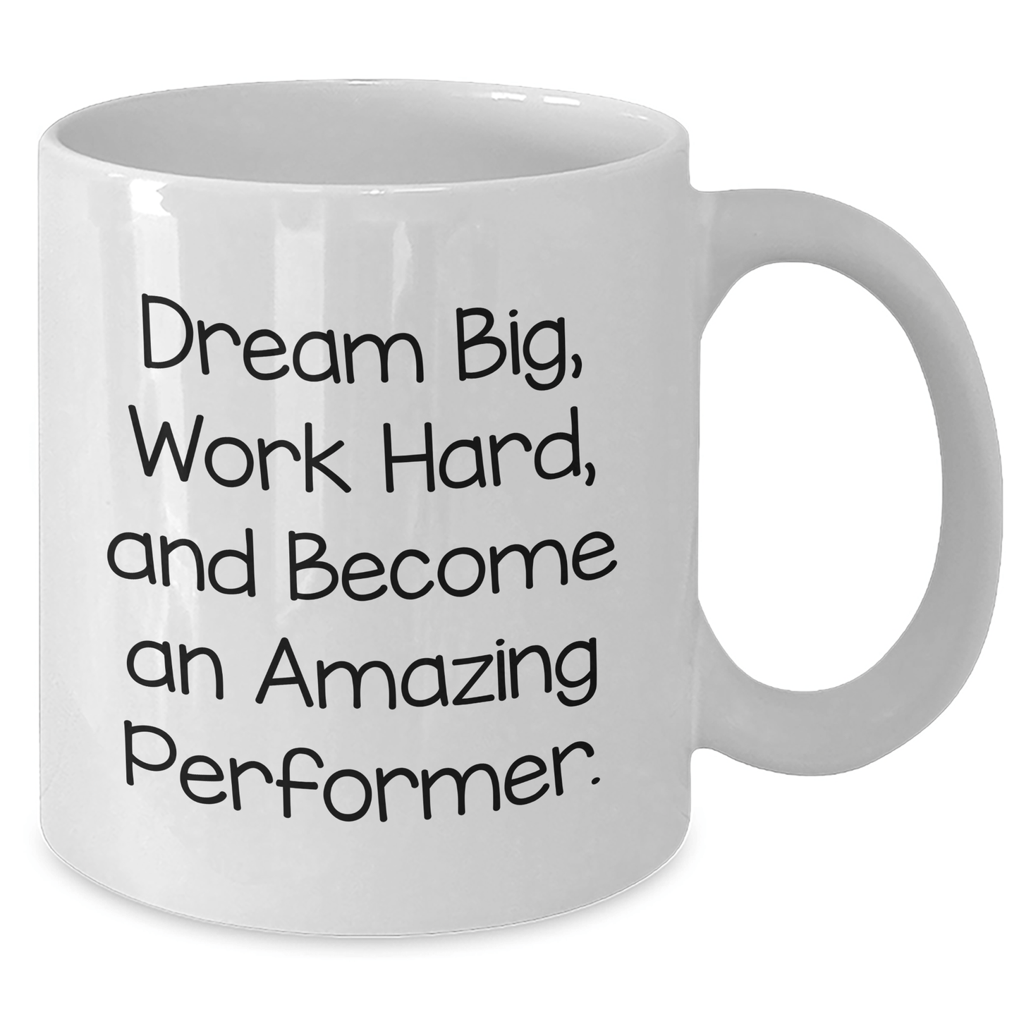 Funny Inspirational Performer Gifts from Friends to Become An Amazing Performer White Coffee Mug - The Buy Boom