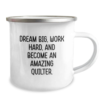 Funny Inspirational Quilter Gifts for Men Women Friends Family - 'Dream Big' Enamel Camping Mug - The Buy Boom