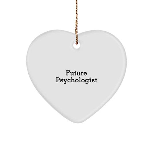 Funny Inspiring Gifts from Friends to Future Psychologist Heart Ornament Christmas Unique Decorations with 'Future Psychologist' Quote - The Buy Boom